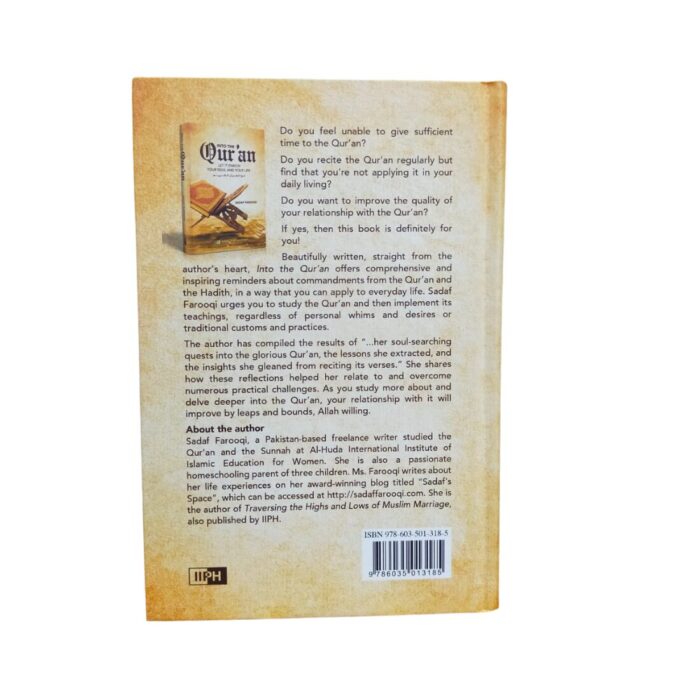 Into The Qur'an: Let it enrich Your Soul and Your Life. مع القرآن الكريم. By: Sadaf Farooqi. Original Copy. Published By: IIPH "International Islamic Publishing House". - Image 3