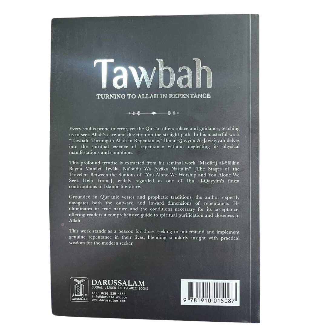 Tawbah Turning to اللّه in Repentance. By: Imam Ibn Al-Qayyim Al-Jawziyyah. Original Copy Published By: Darussalam Publishers in UK. - Image 3