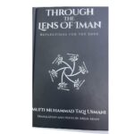 Through The Lens of Iman. By: Mufti Muhammad Taqi Usmani. Published By: Kube Publishing
