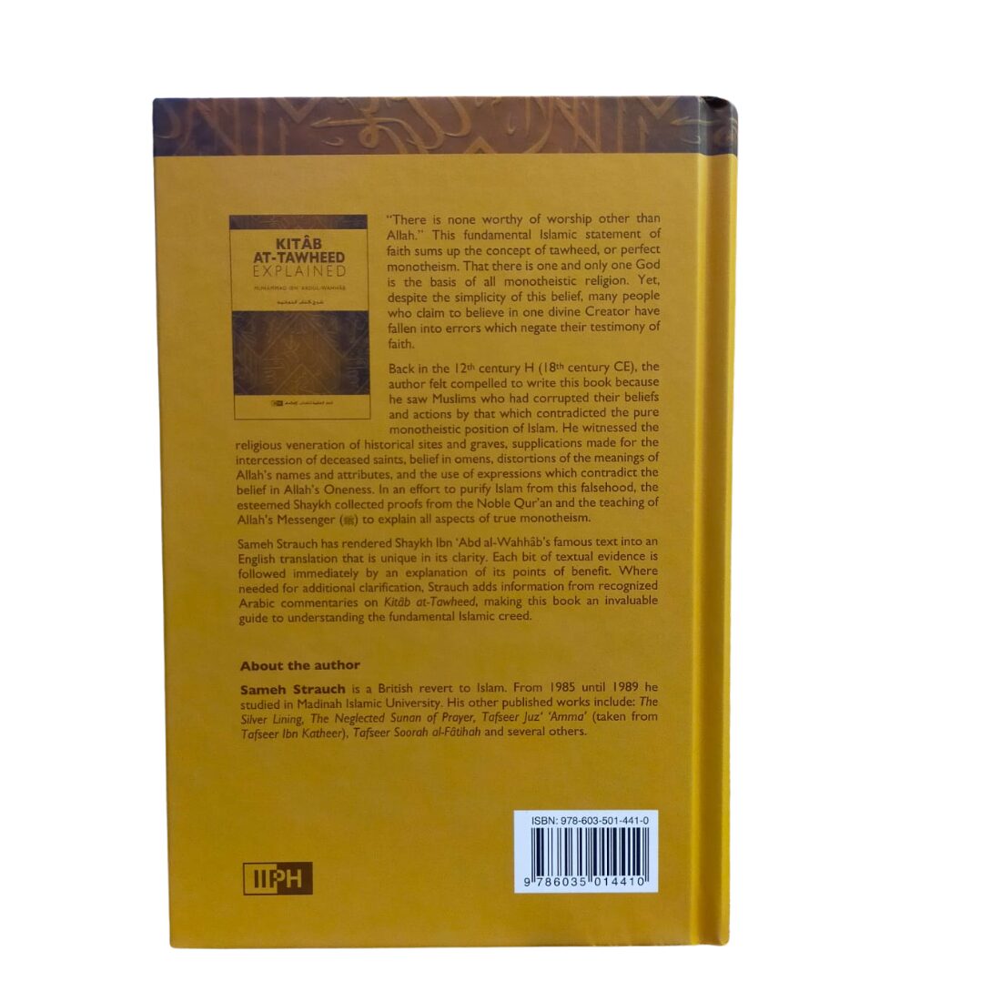 Kitab At-Tawheed Explained - Muhammad Ibn Abdul-Wahhab - By: Sameh Strauch. Original Book. Published By: IIPH - الدار العالمية للكتاب الإسلامي. Riyadh : Kingdom of Saudi Arabia - Image 3