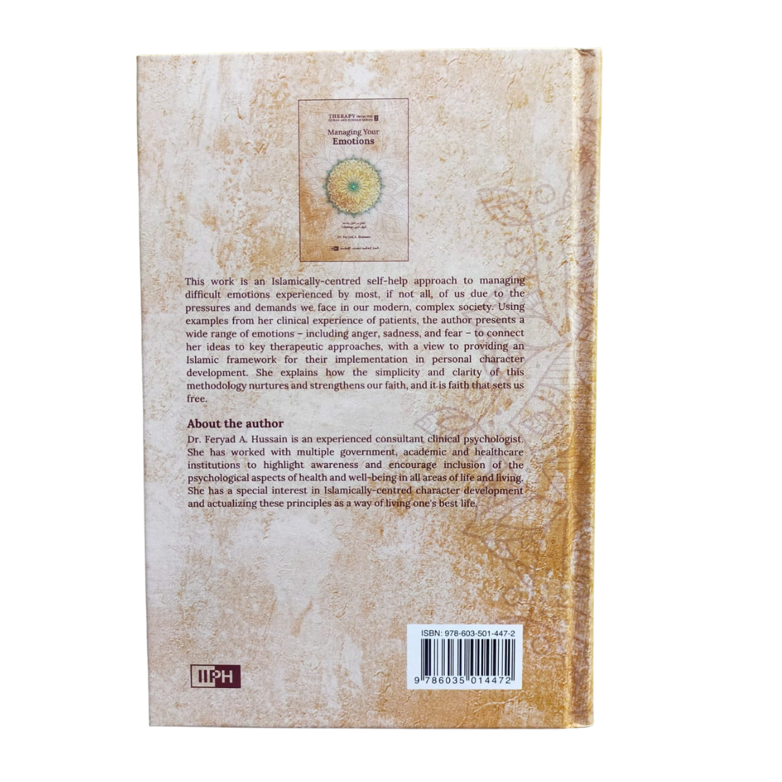 Managing Your Emotions - “Therapy from Quran and Sunnah – Series 2”. By: Dr. Feryad A. Hussain. Original Book. Published By: IIPH - الدار العالمية للكتاب الإسلامي. Riyadh : Kingdom of Saudi Arabia - Image 3